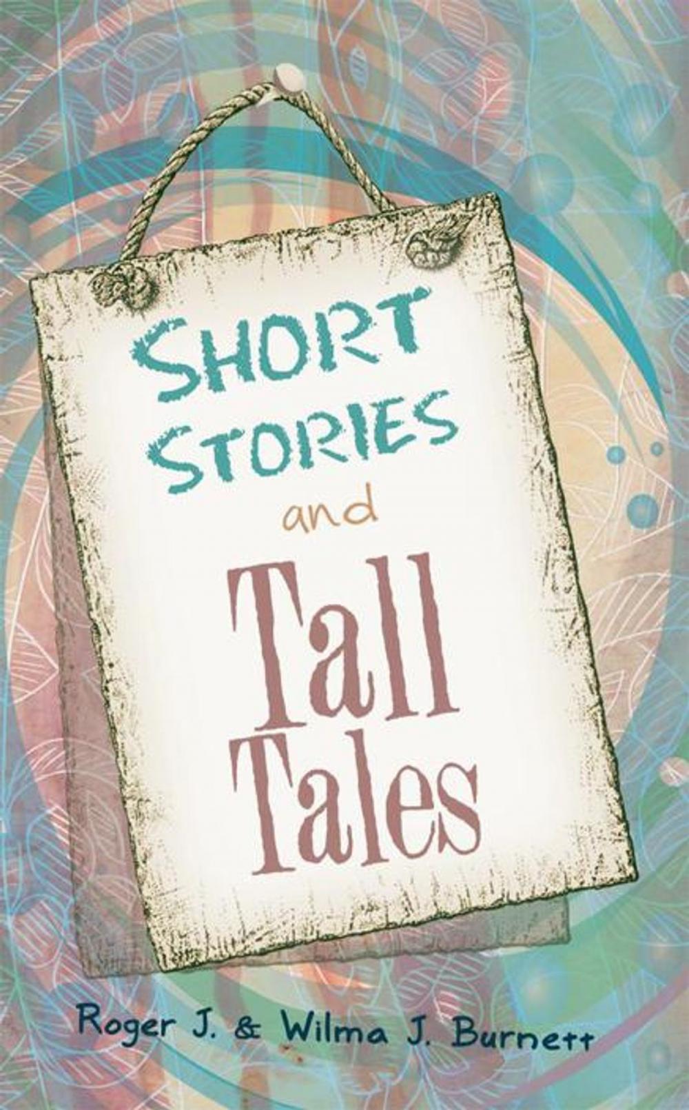 Big bigCover of Short Stories and Tall Tales