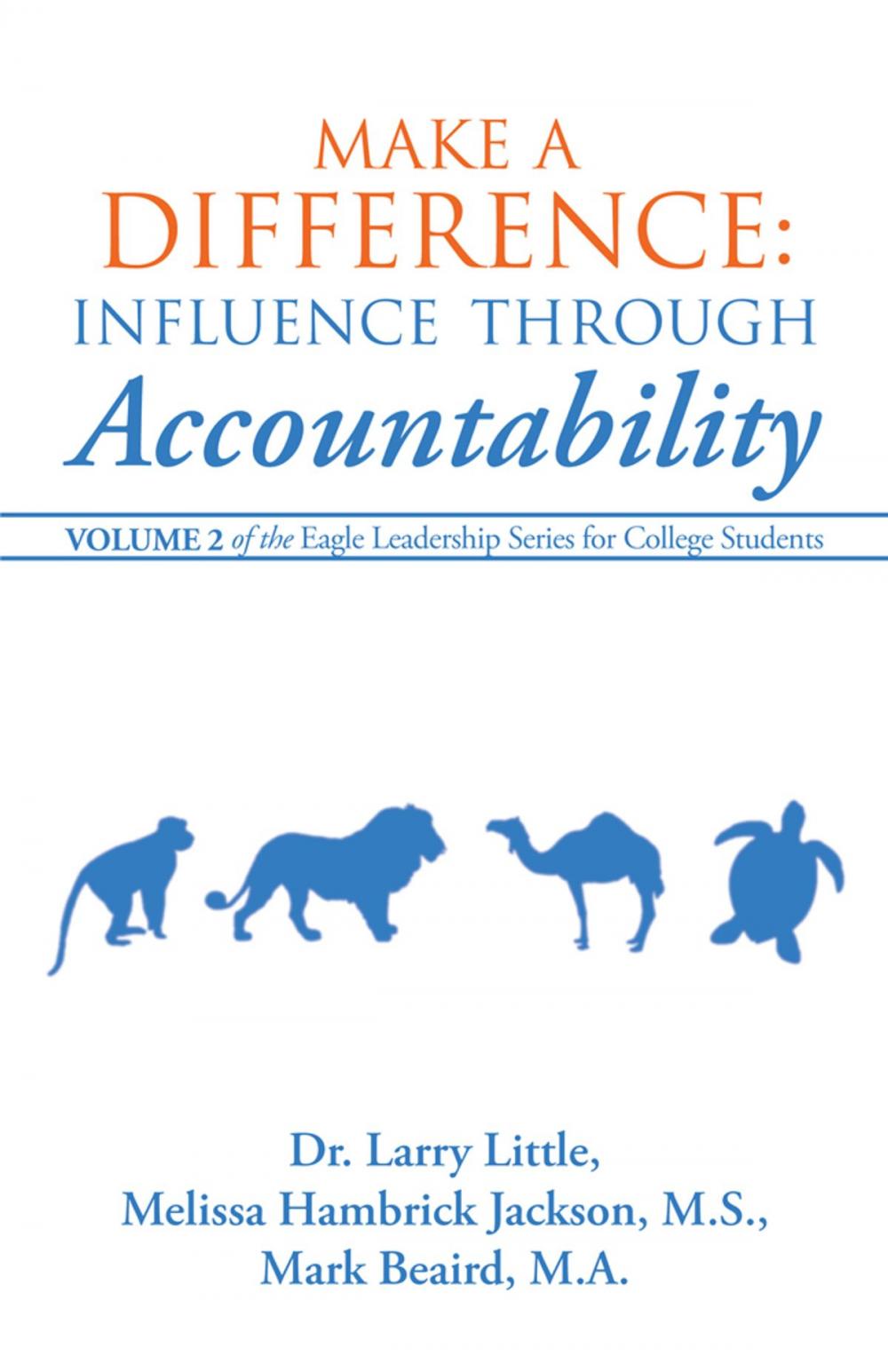 Big bigCover of Make a Difference: Influence Through Accountability