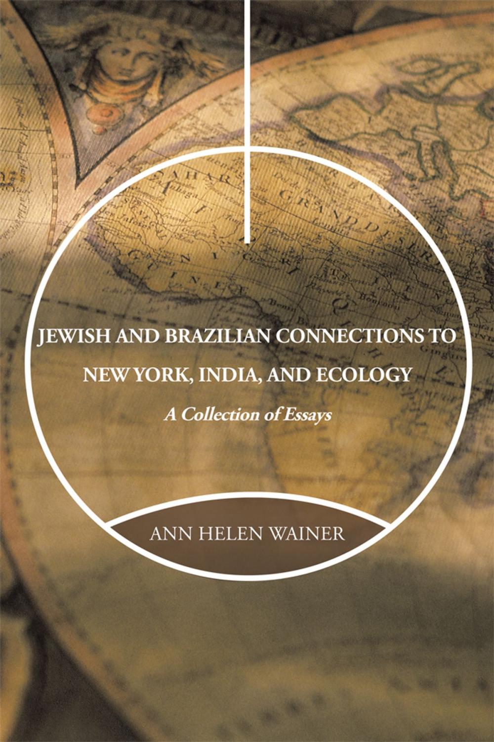 Big bigCover of Jewish and Brazilian Connections to New York, India, and Ecology