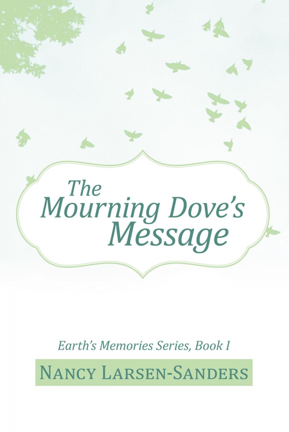 Big bigCover of The Mourning Dove’S Message