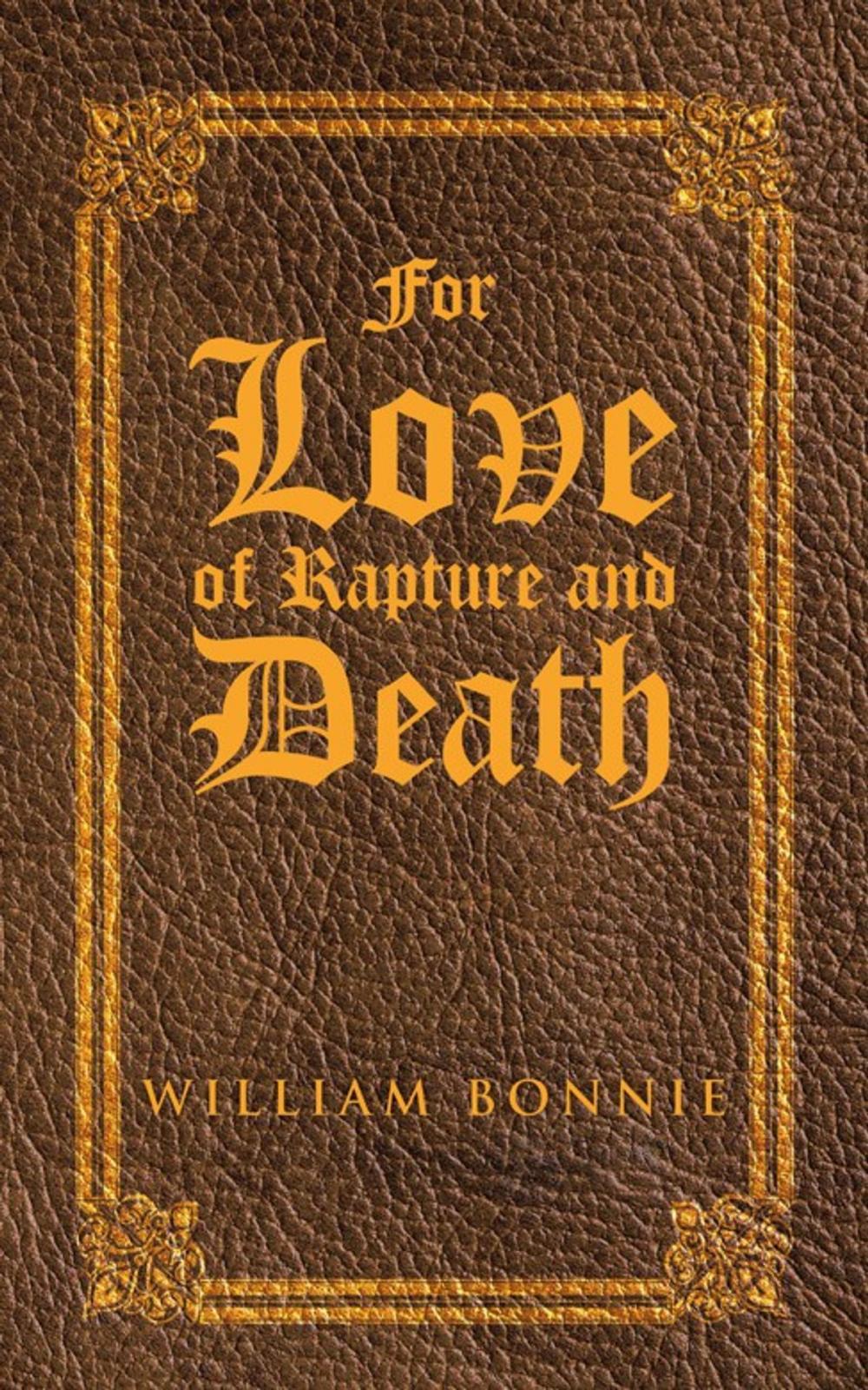 Big bigCover of For Love of Rapture and Death