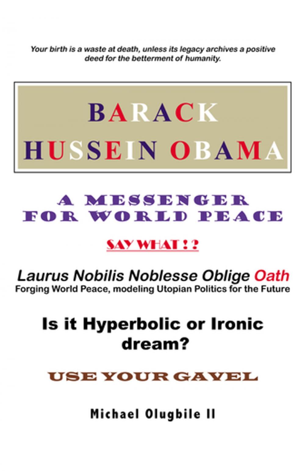 Big bigCover of Barack Hussein Obama - a Messenger for World Peace