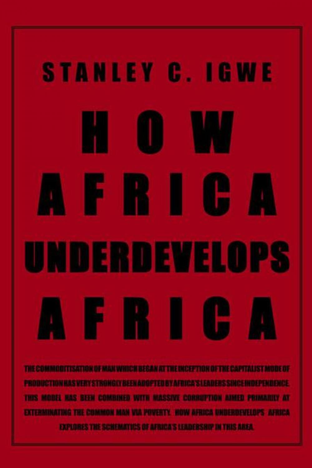 Big bigCover of How Africa Underdevelops Africa