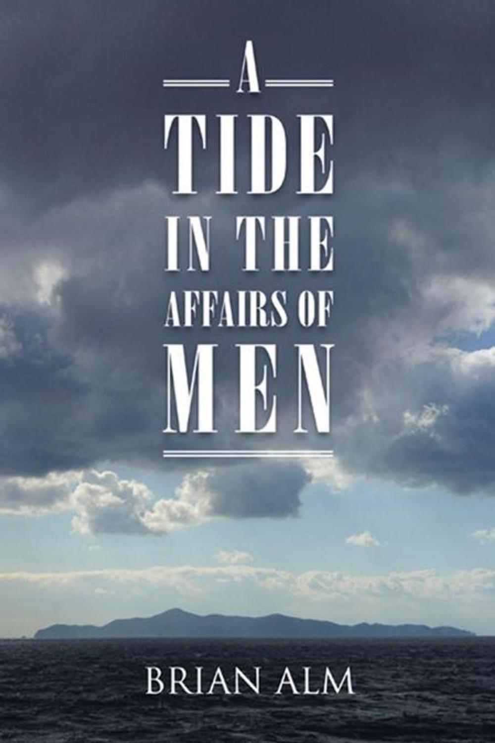 Big bigCover of A Tide in the Affairs of Men