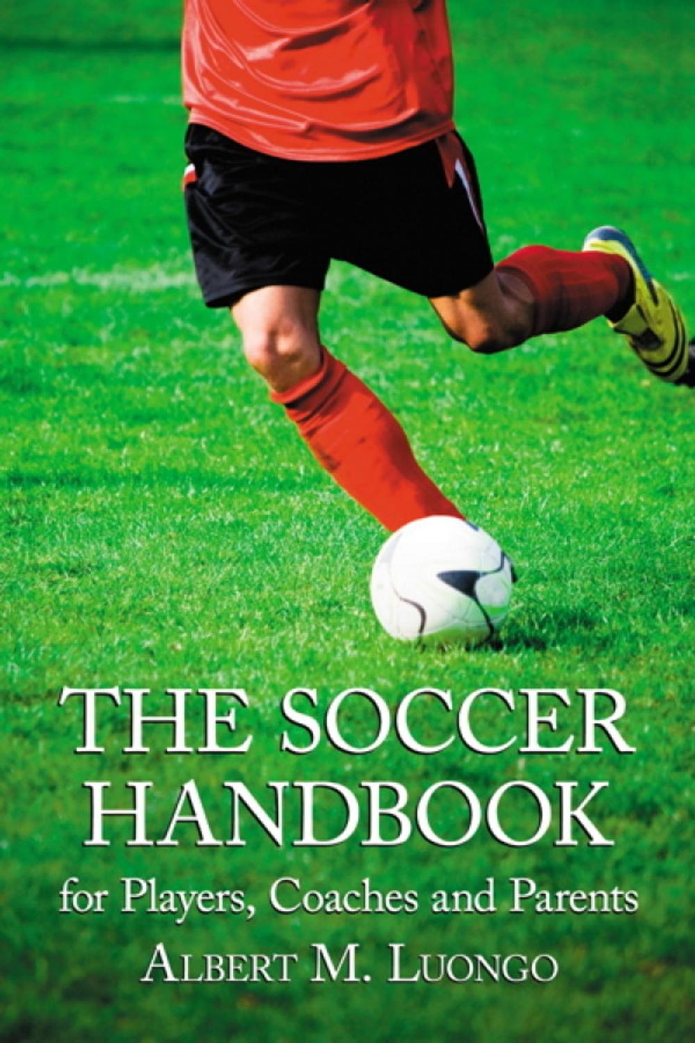 Big bigCover of The Soccer Handbook for Players, Coaches and Parents