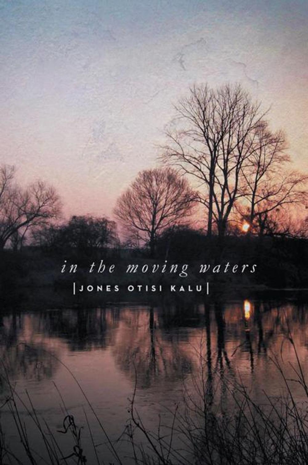 Big bigCover of In the Moving Waters