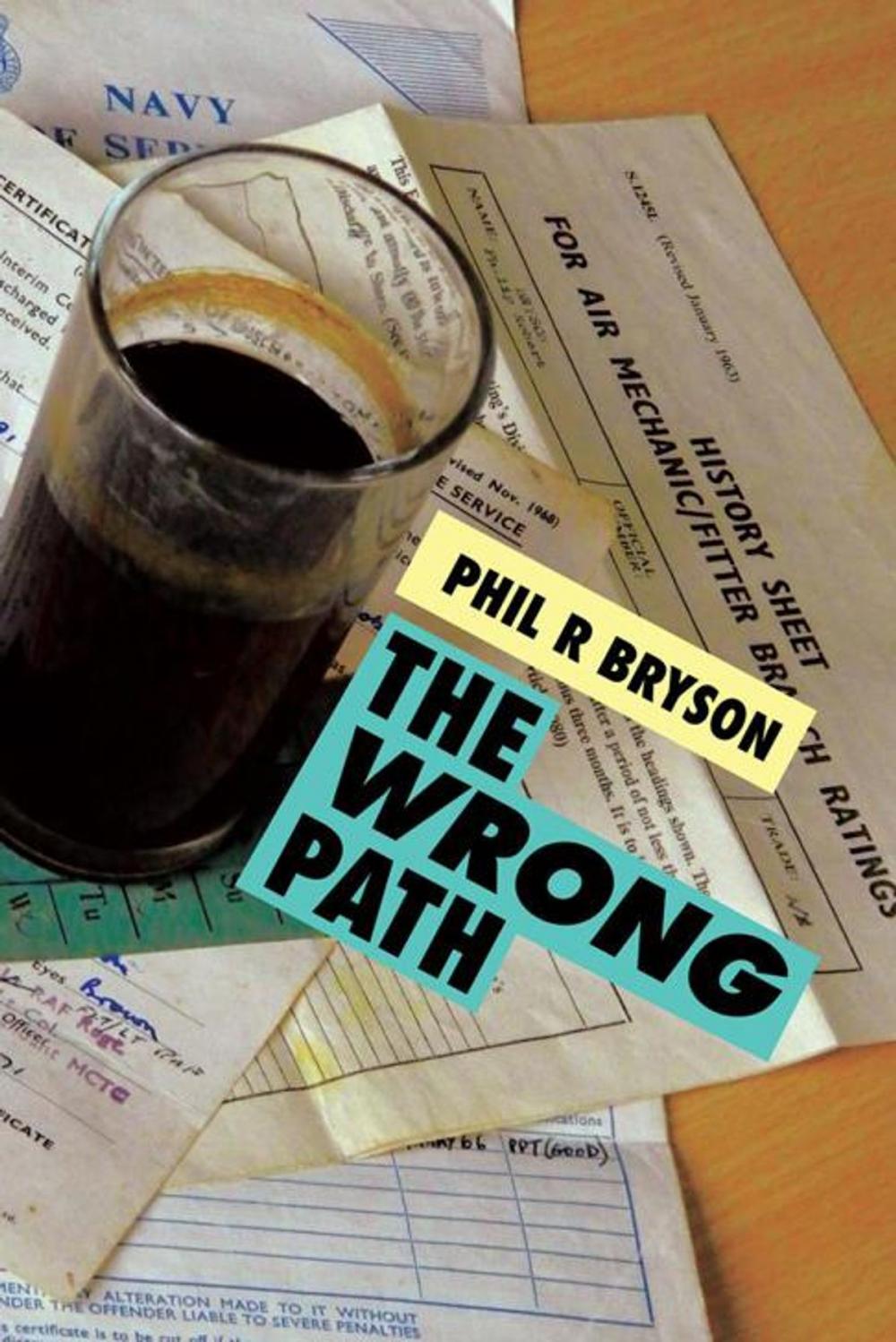 Big bigCover of The Wrong Path