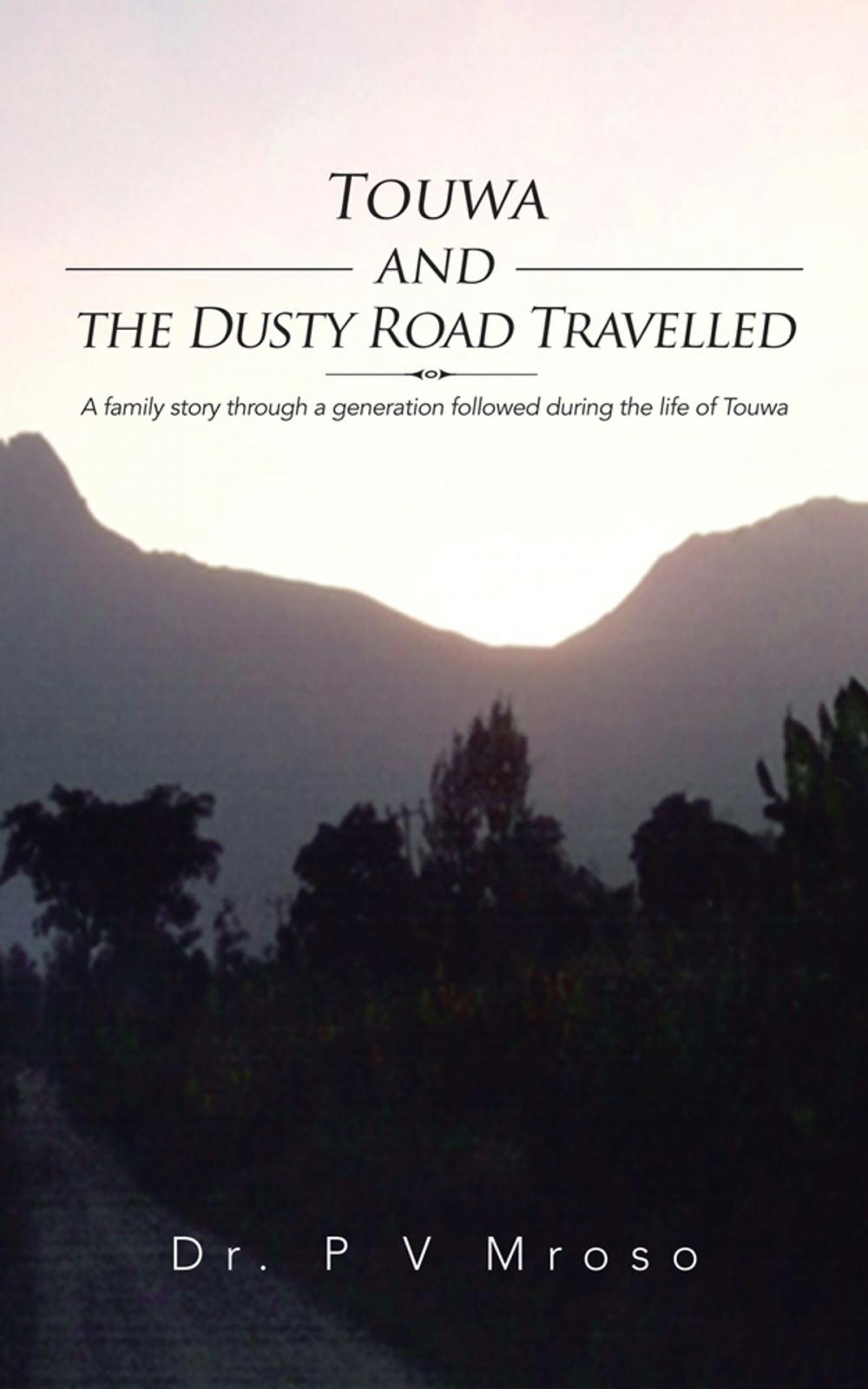 Big bigCover of Touwa and the Dusty Road Travelled