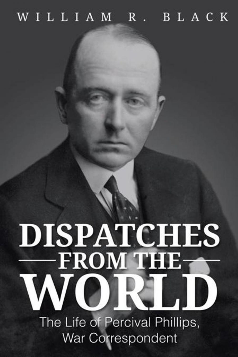 Big bigCover of Dispatches from the World