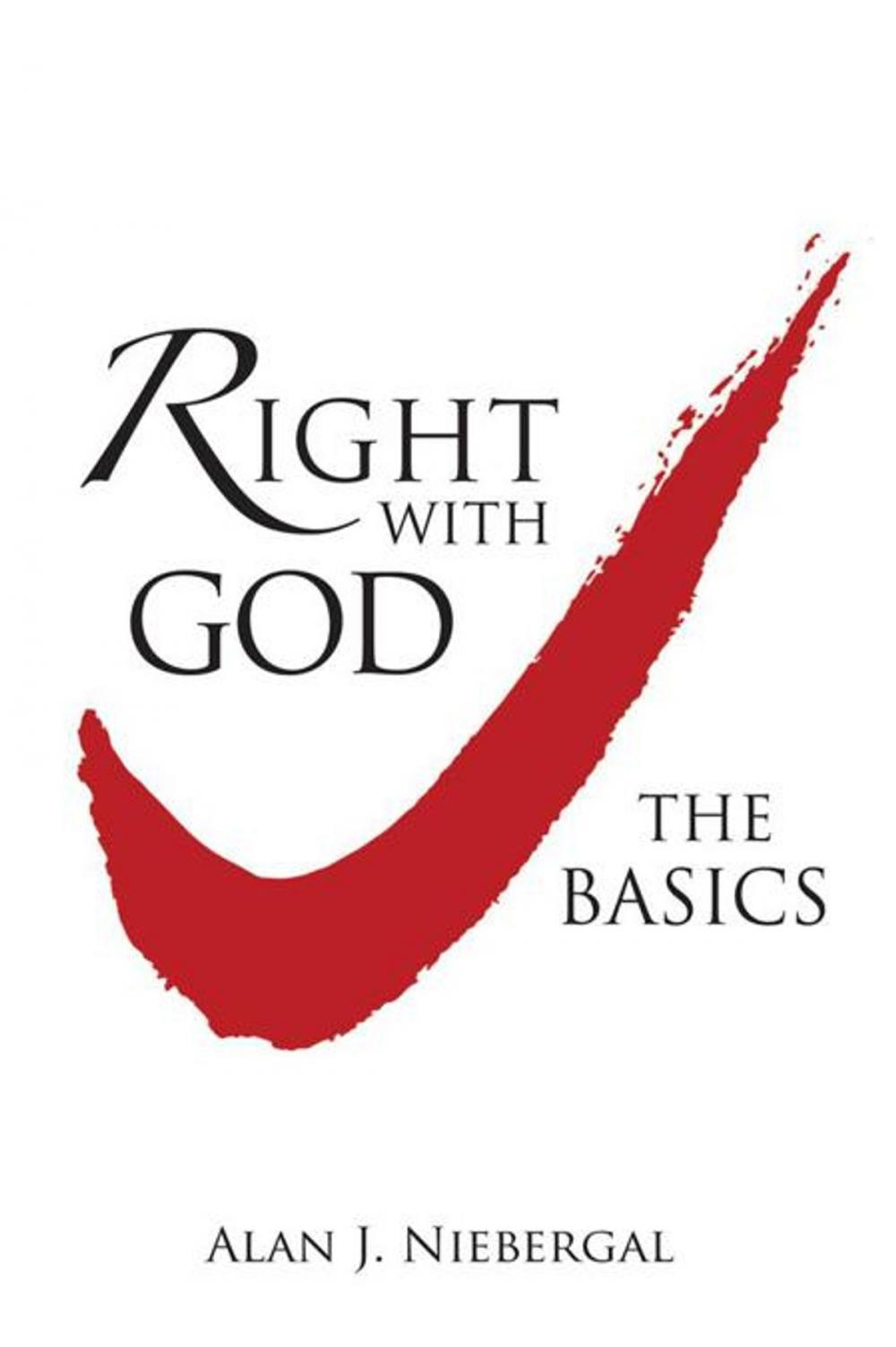 Big bigCover of Right with God: the Basics