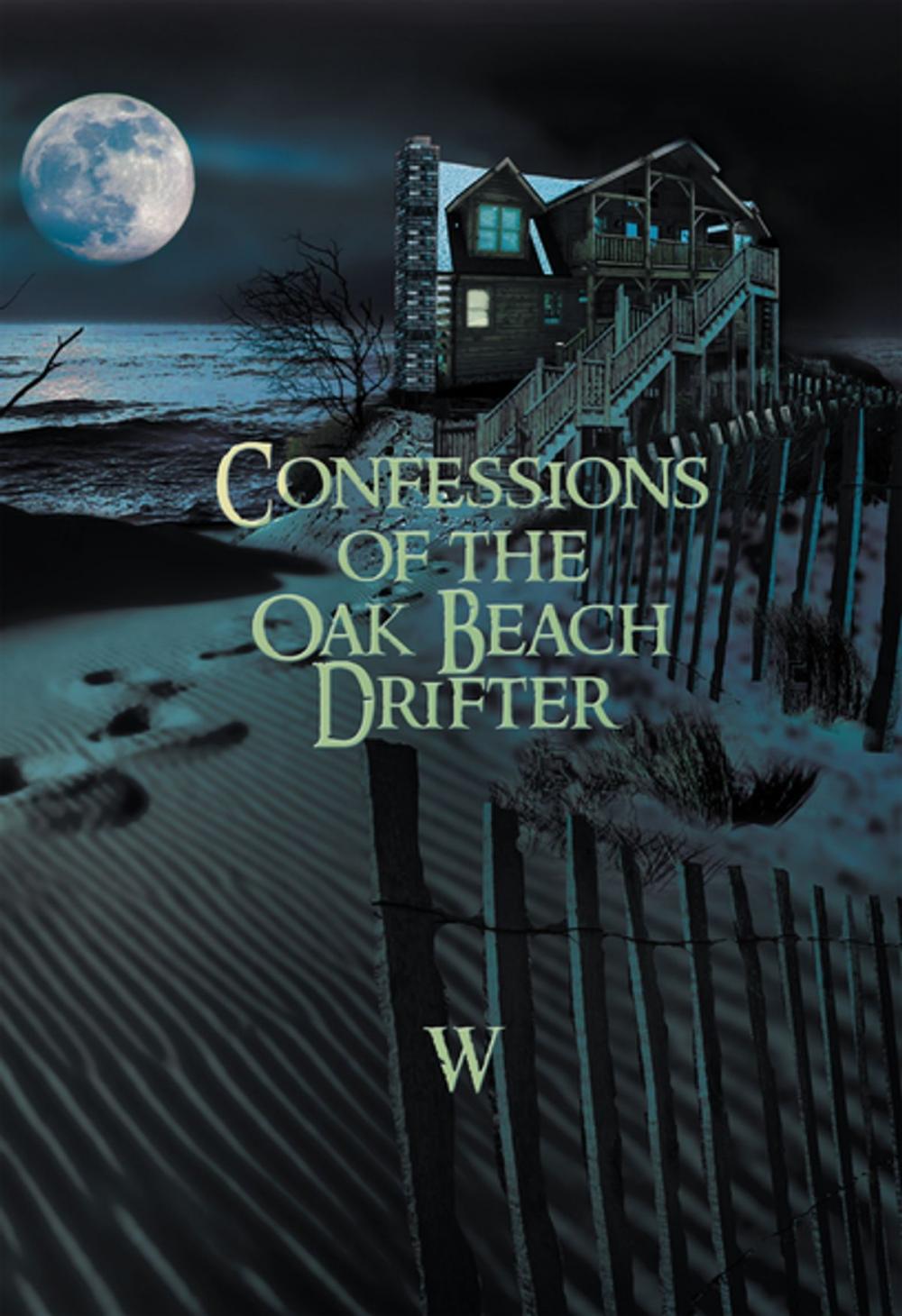 Big bigCover of Confessions of the Oak Beach Drifter