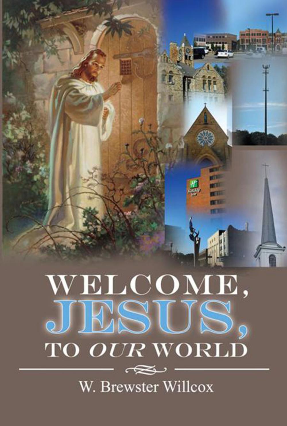 Big bigCover of Welcome, Jesus, to Our World