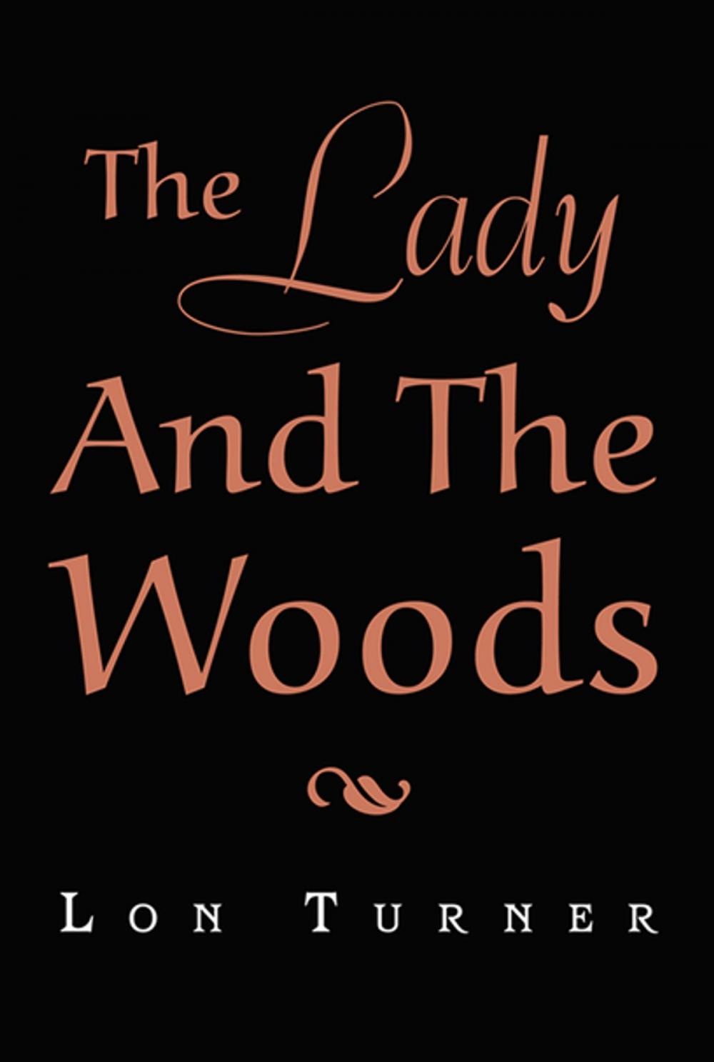 Big bigCover of The Lady and the Woods
