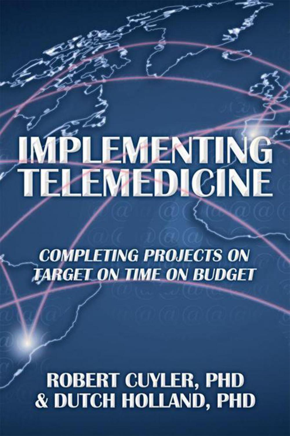 Big bigCover of Implementing Telemedicine