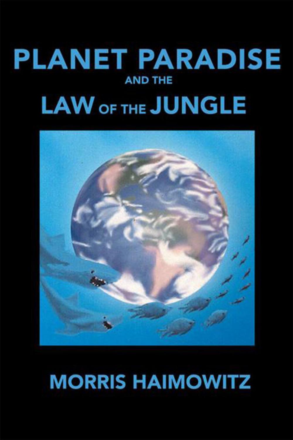 Big bigCover of Planet Paradise and the Law of the Jungle