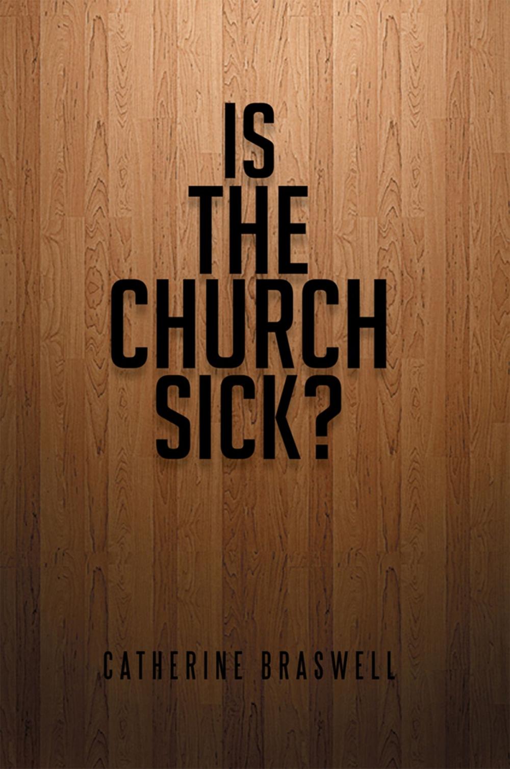 Big bigCover of Is the Church Sick?