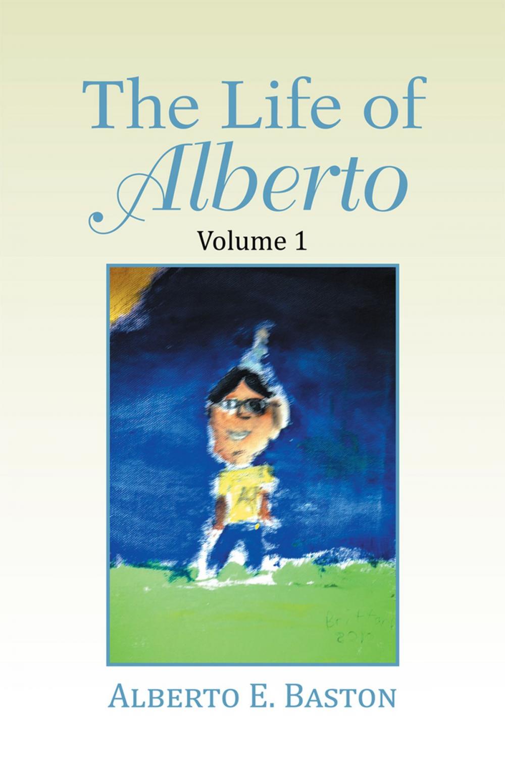 Big bigCover of The Life of Alberto
