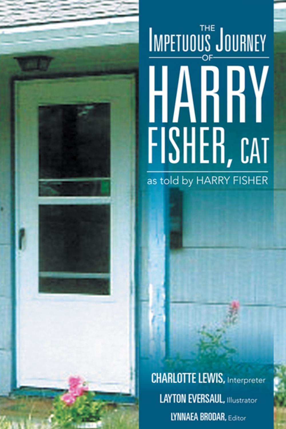 Big bigCover of The Impetuous Journey of Harry Fisher, Cat