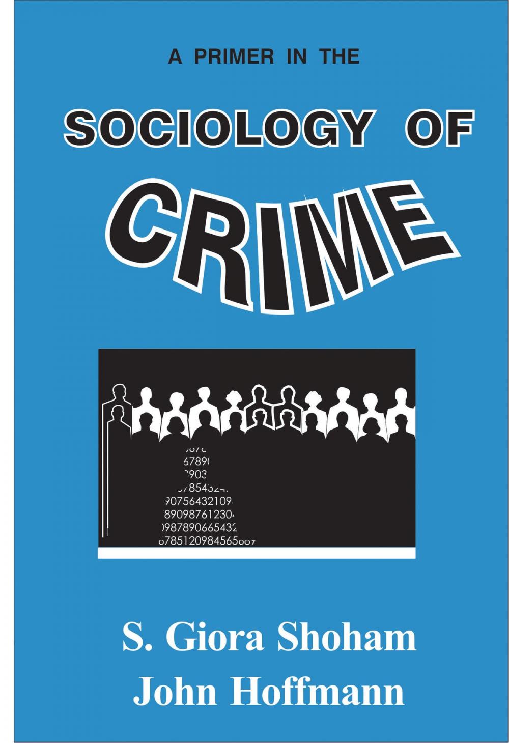 Big bigCover of A Primer in the Sociology of Crime