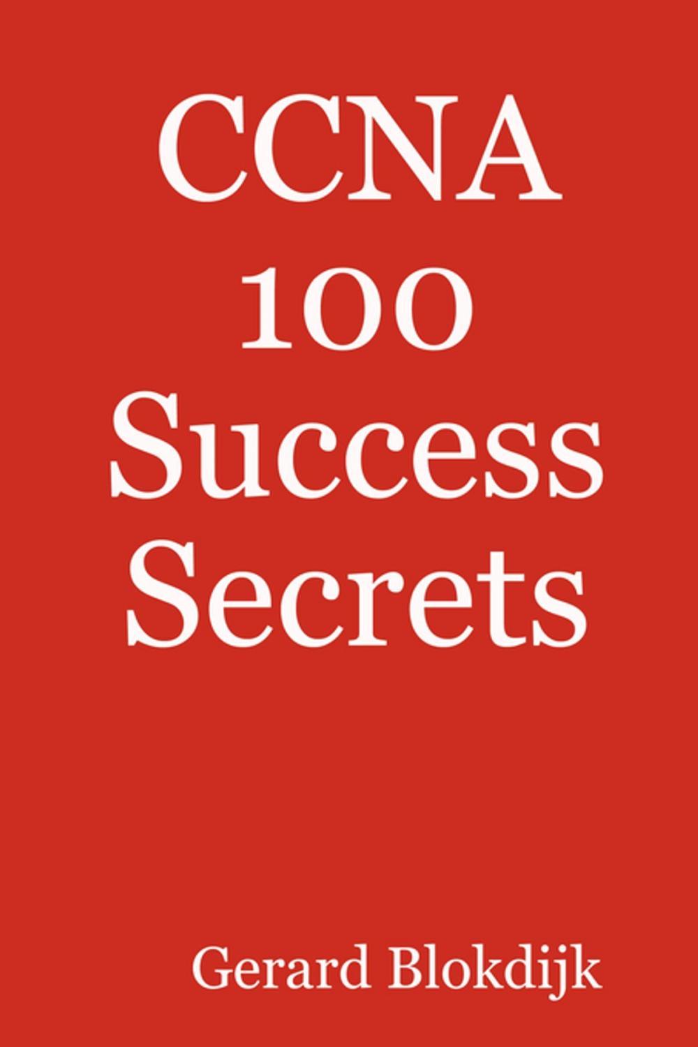 Big bigCover of CCNA 100 Success Secrets