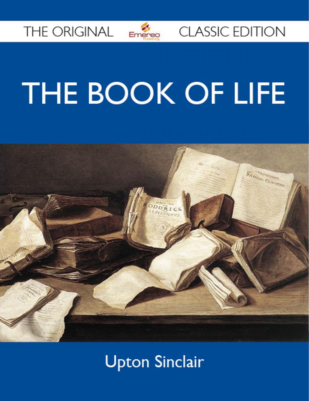 Big bigCover of The Book of Life - The Original Classic Edition