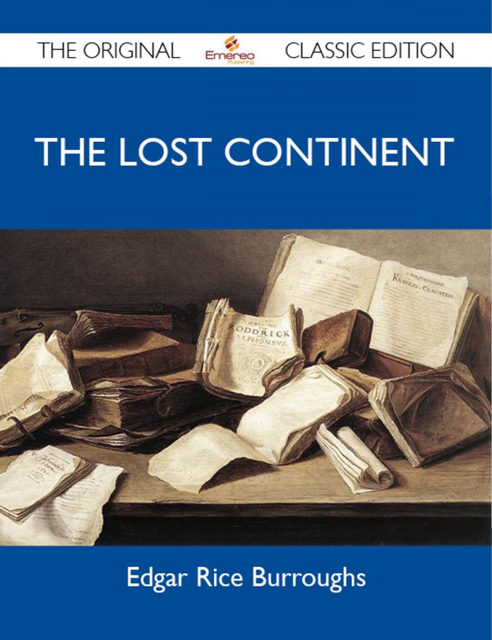 Big bigCover of The Lost Continent - The Original Classic Edition