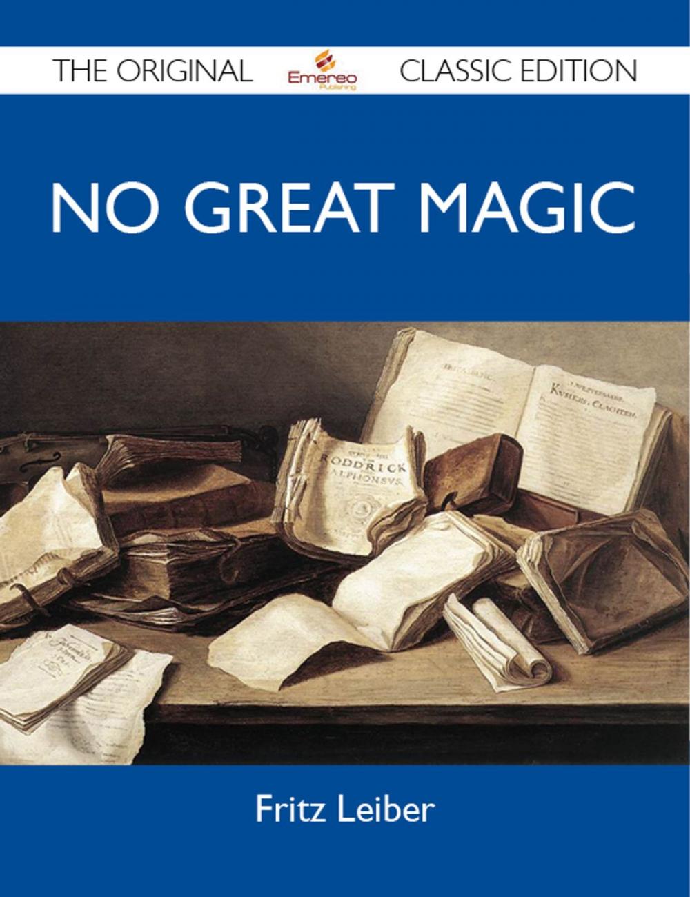 Big bigCover of No Great Magic - The Original Classic Edition