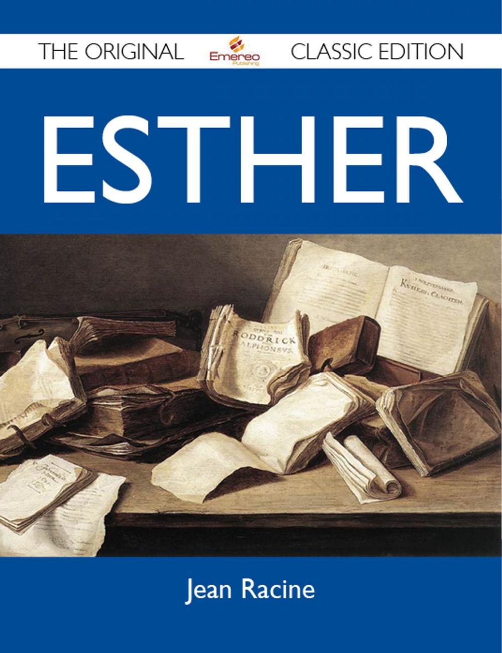 Big bigCover of Esther - The Original Classic Edition