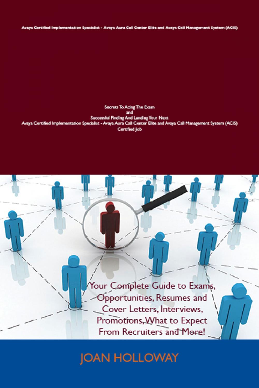 Big bigCover of Avaya Certified Implementation Specialist - Avaya Aura Call Center Elite and Avaya Call Management System (ACIS)