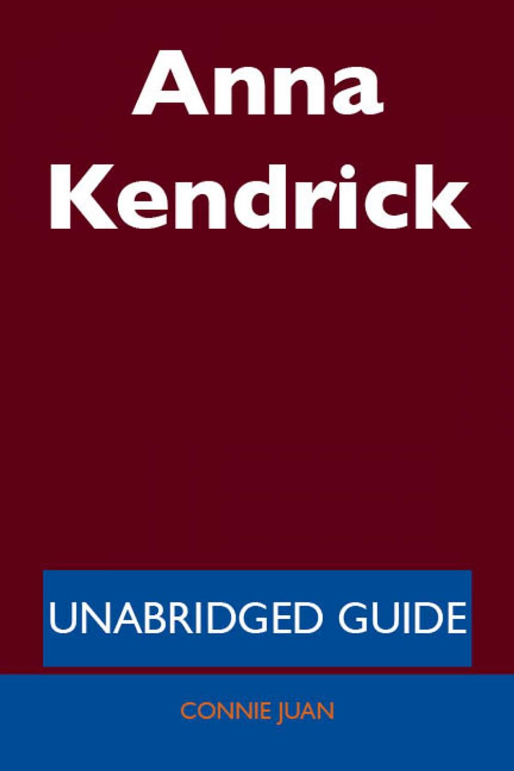 Big bigCover of Anna Kendrick - Unabridged Guide