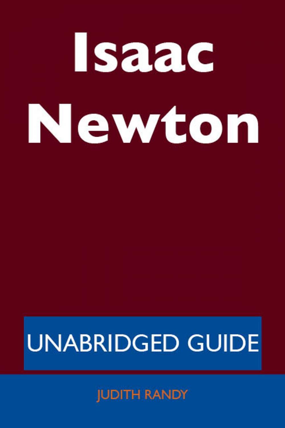 Big bigCover of Isaac Newton - Unabridged Guide