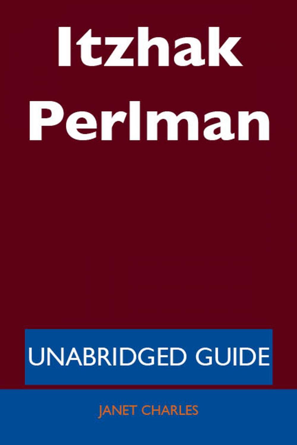 Big bigCover of Itzhak Perlman - Unabridged Guide