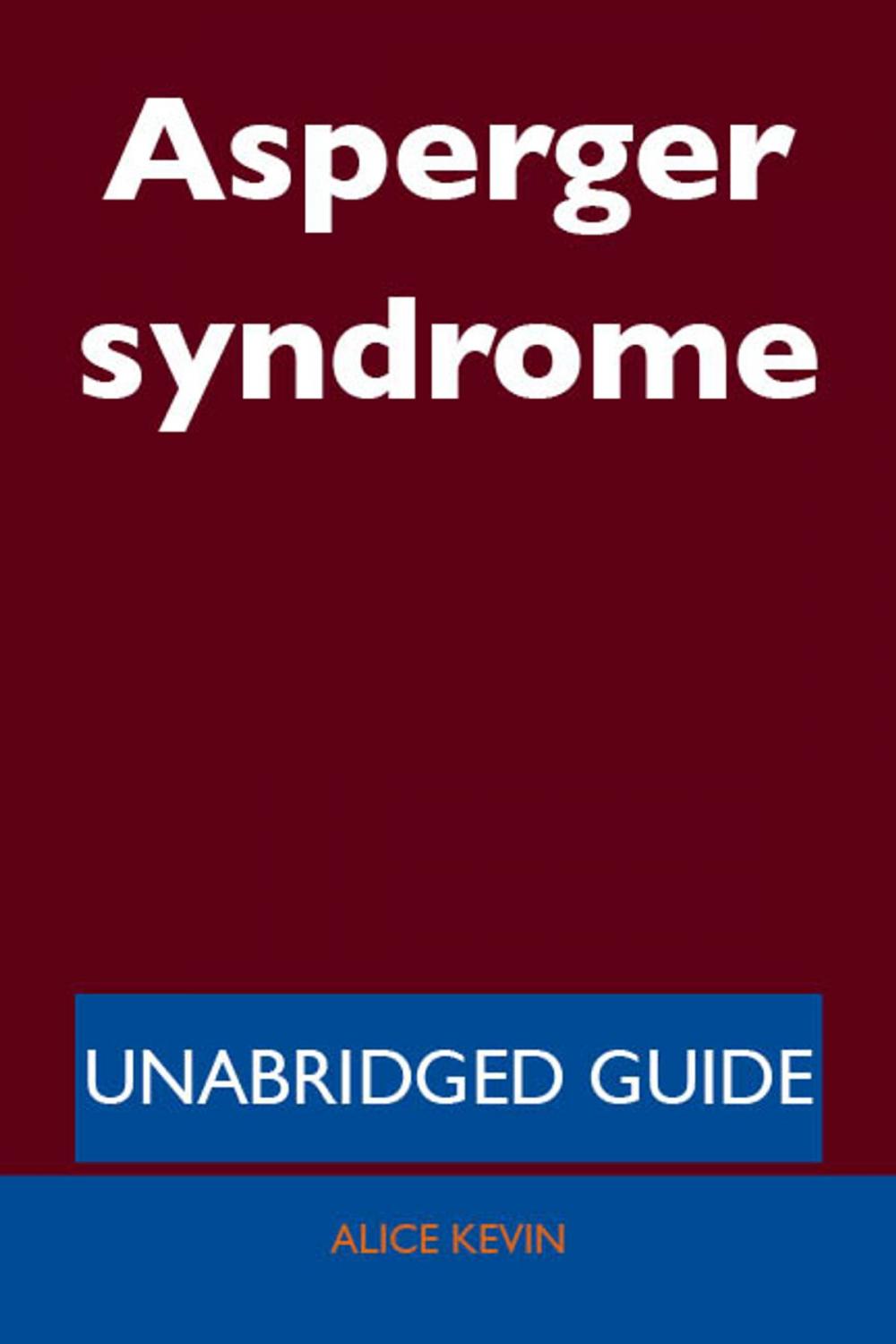 Big bigCover of Asperger syndrome - Unabridged Guide