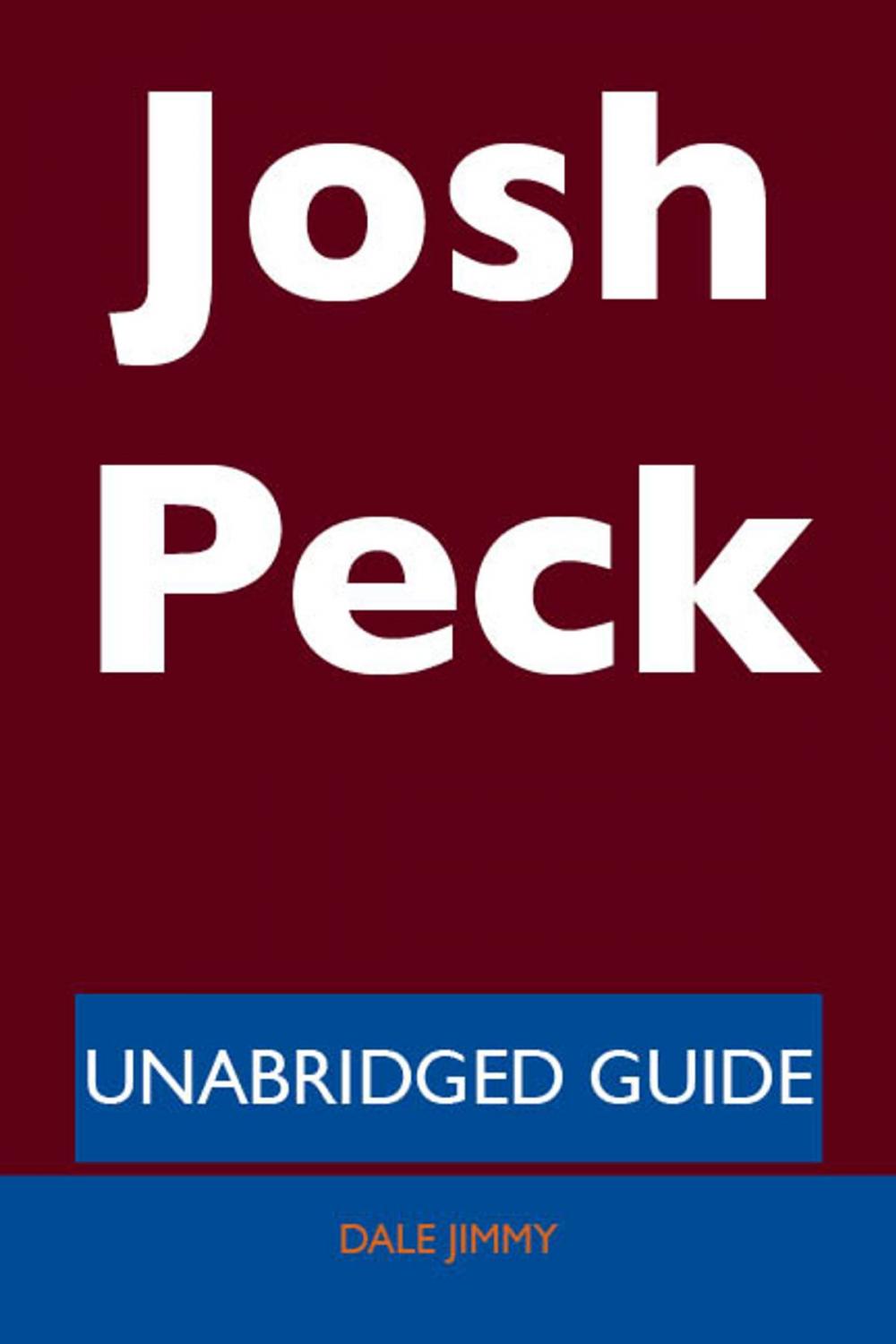 Big bigCover of Josh Peck - Unabridged Guide