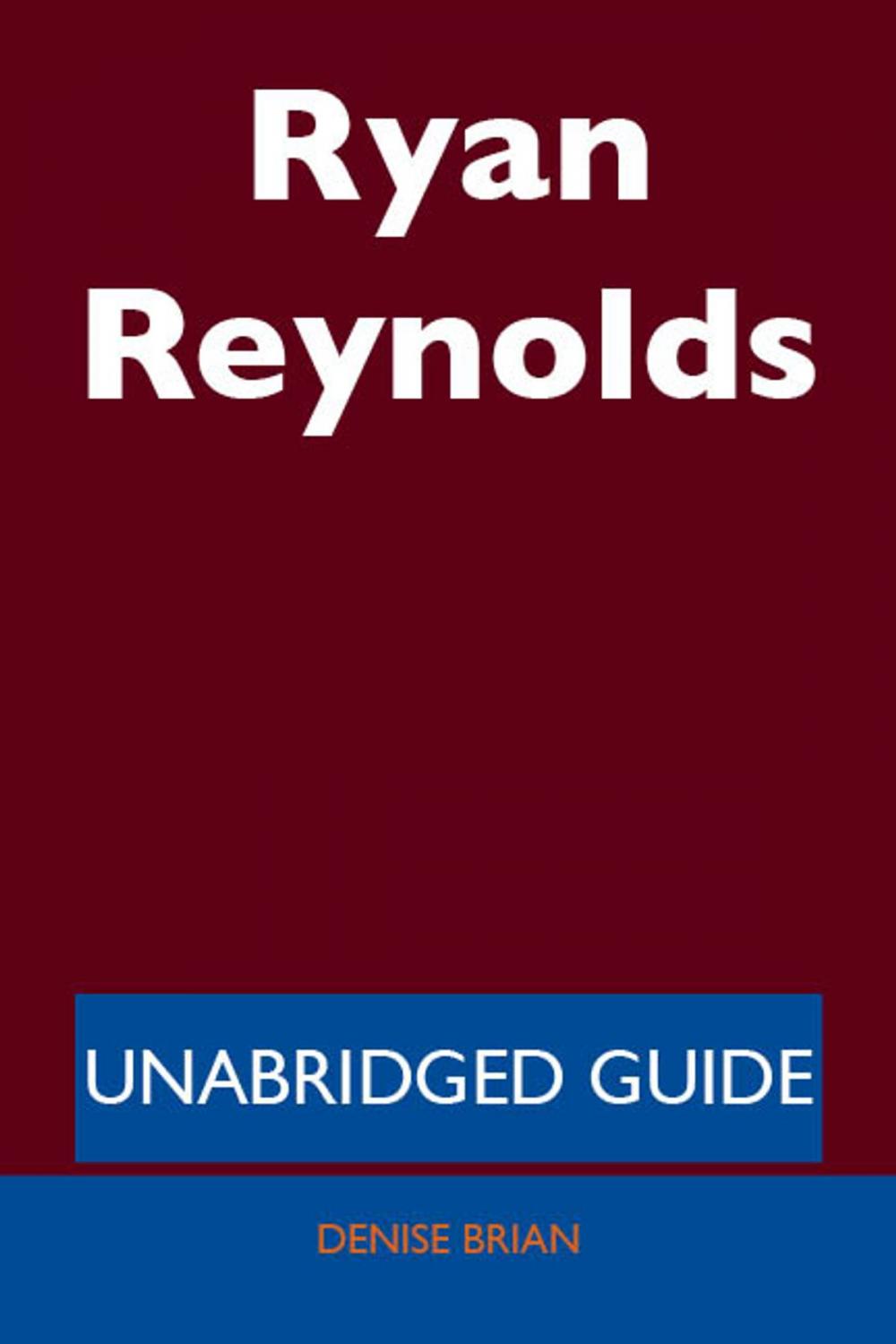 Big bigCover of Ryan Reynolds - Unabridged Guide