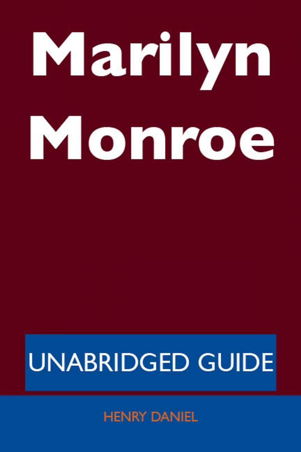 Big bigCover of Marilyn Monroe - Unabridged Guide