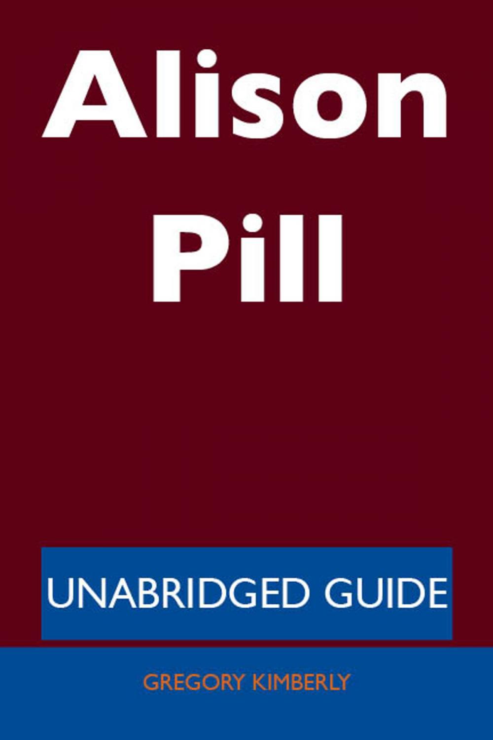 Big bigCover of Alison Pill - Unabridged Guide