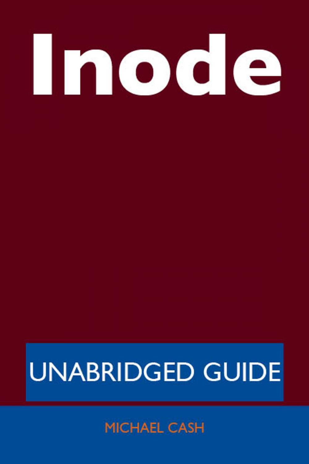 Big bigCover of Inode - Unabridged Guide