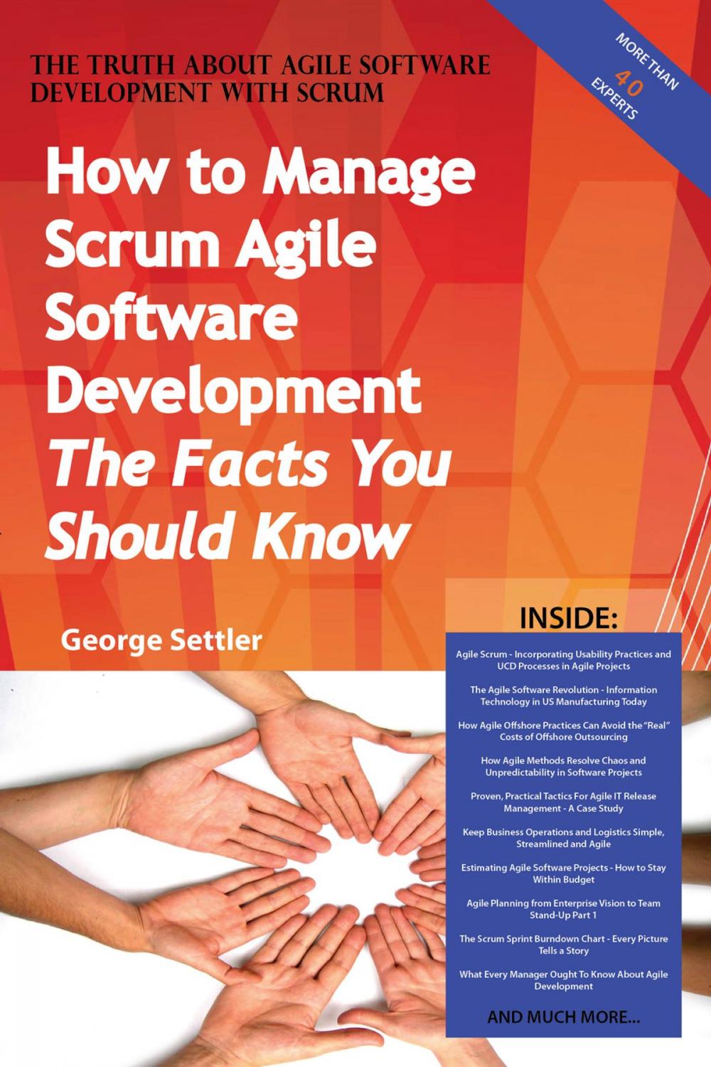 Big bigCover of The Truth About Agile Software Development with Scrum - How to Manage Scrum Agile Software Development, The Facts You Should Know