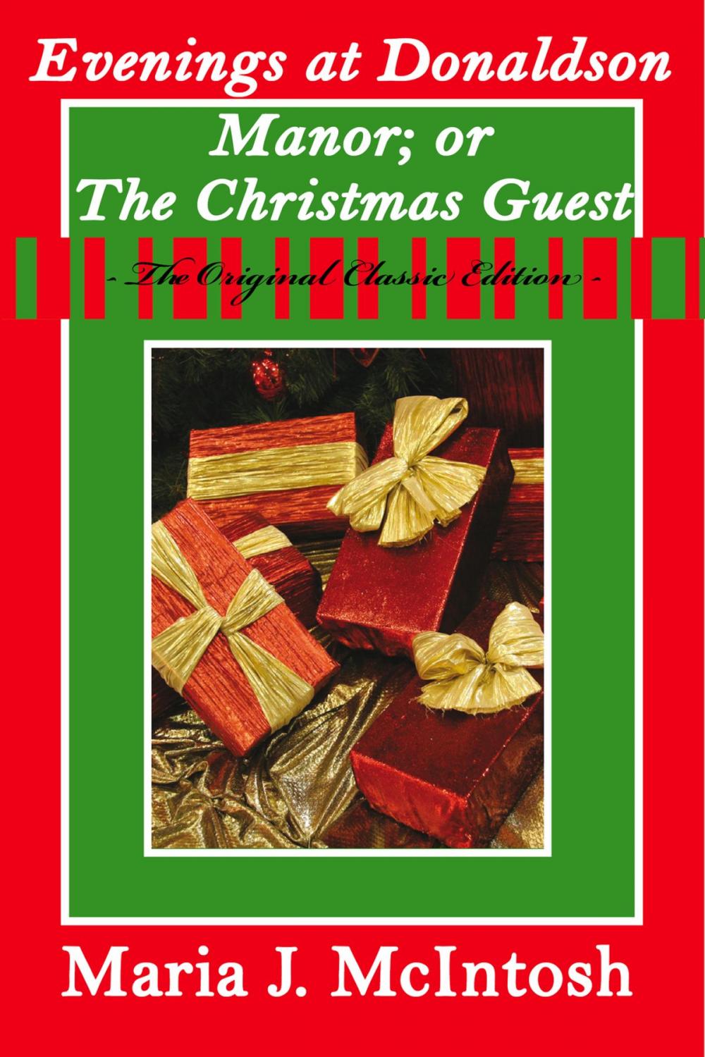 Big bigCover of Evenings at Donaldson Manor; Or The Christmas Guest - The Original Classic Edition