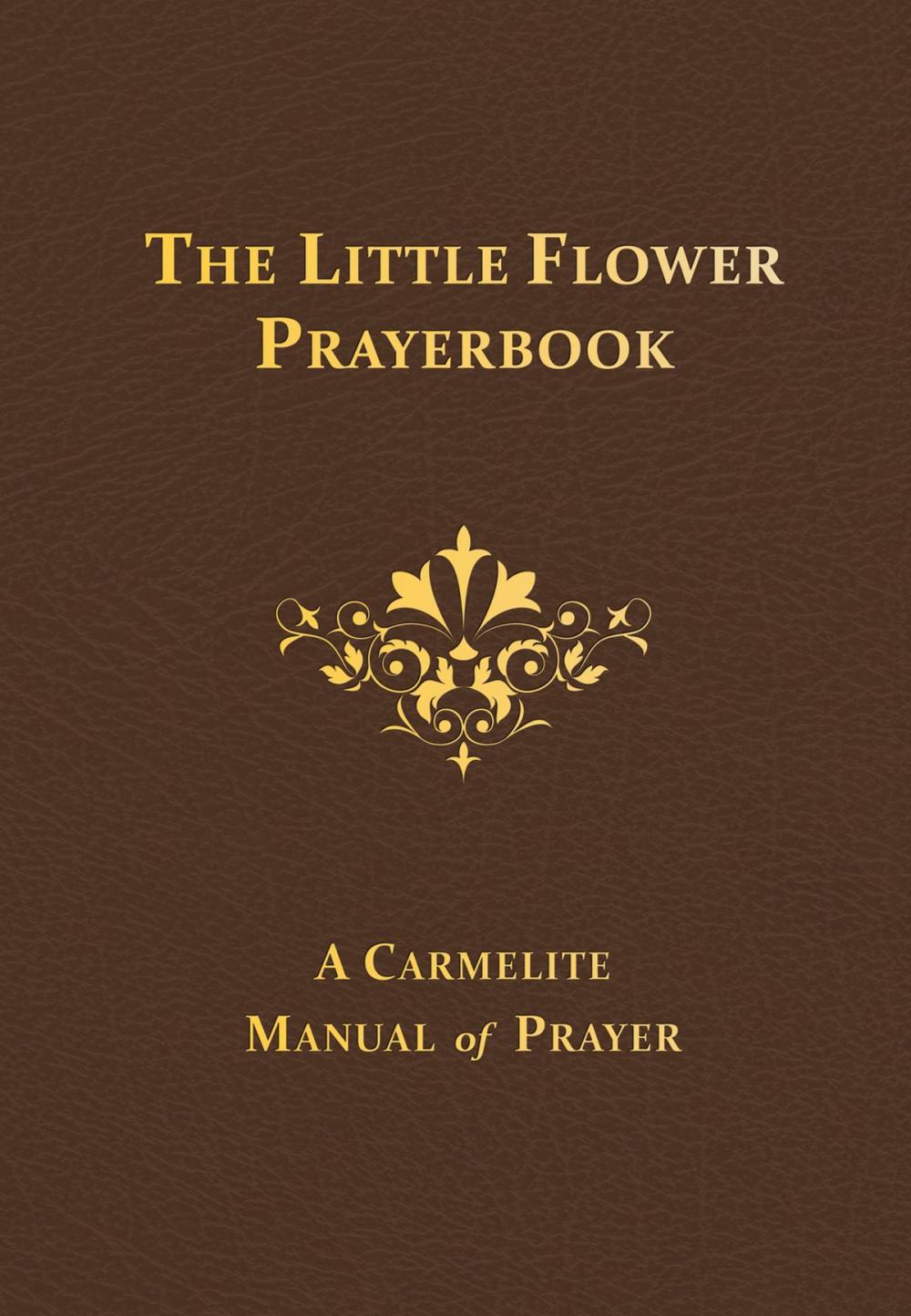 Big bigCover of The Little Flower Prayerbook