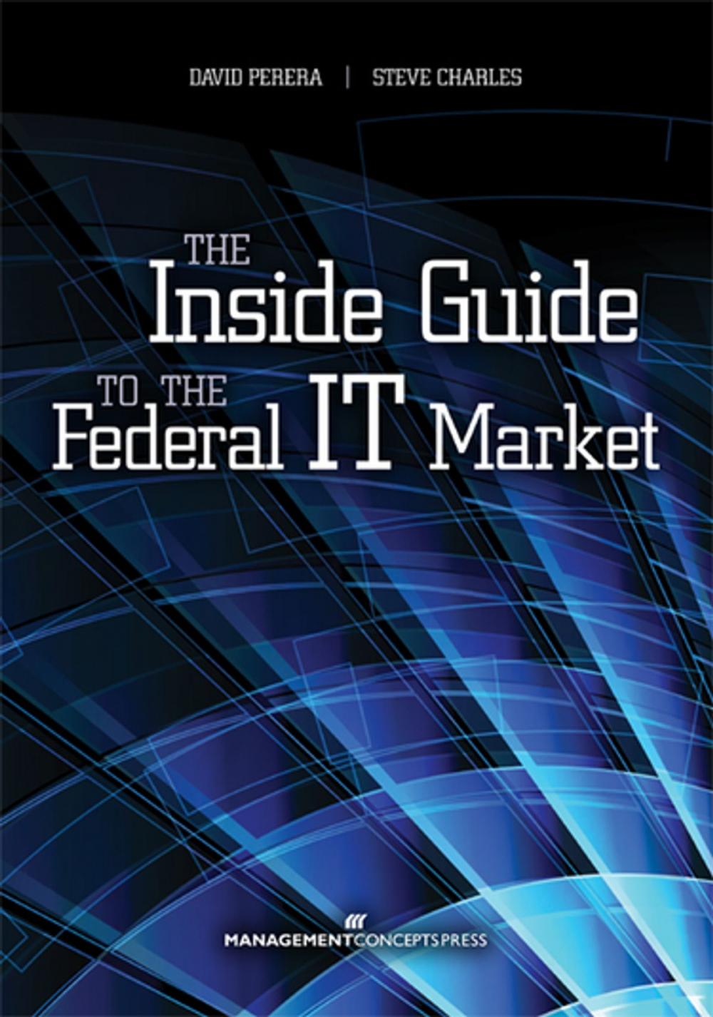 Big bigCover of The Inside Guide to the Federal IT Market