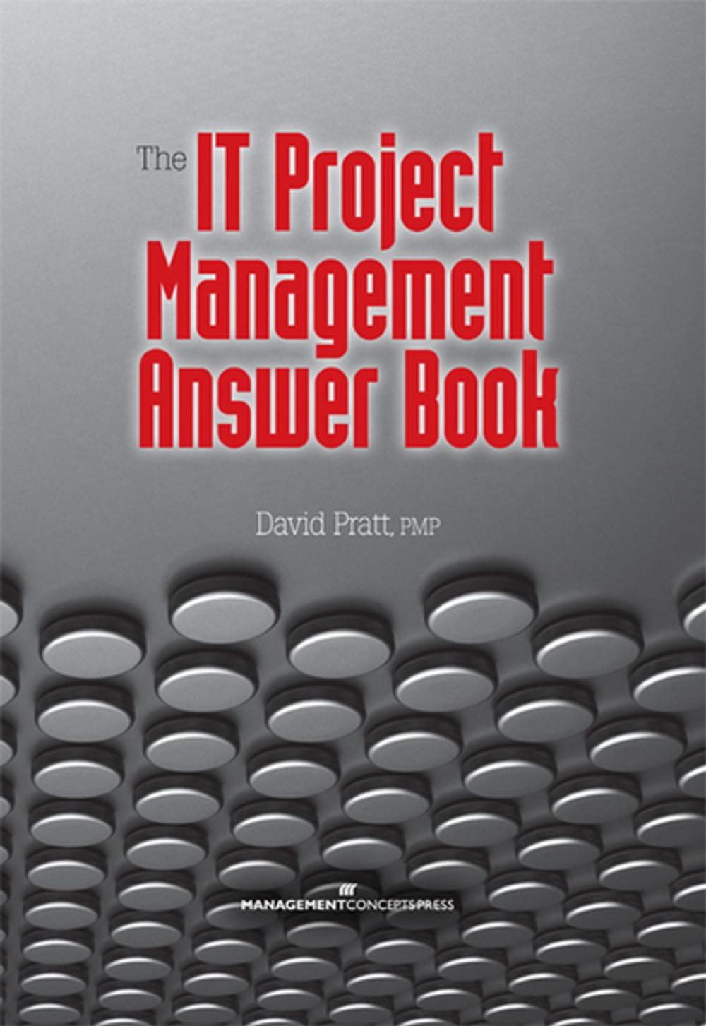 Big bigCover of The IT Project Management Answer Book