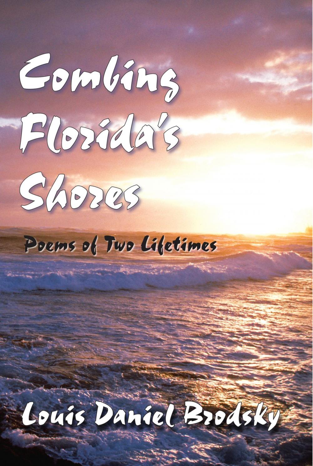 Big bigCover of Combing Florida's Shores: Poems of Two Lifetimes