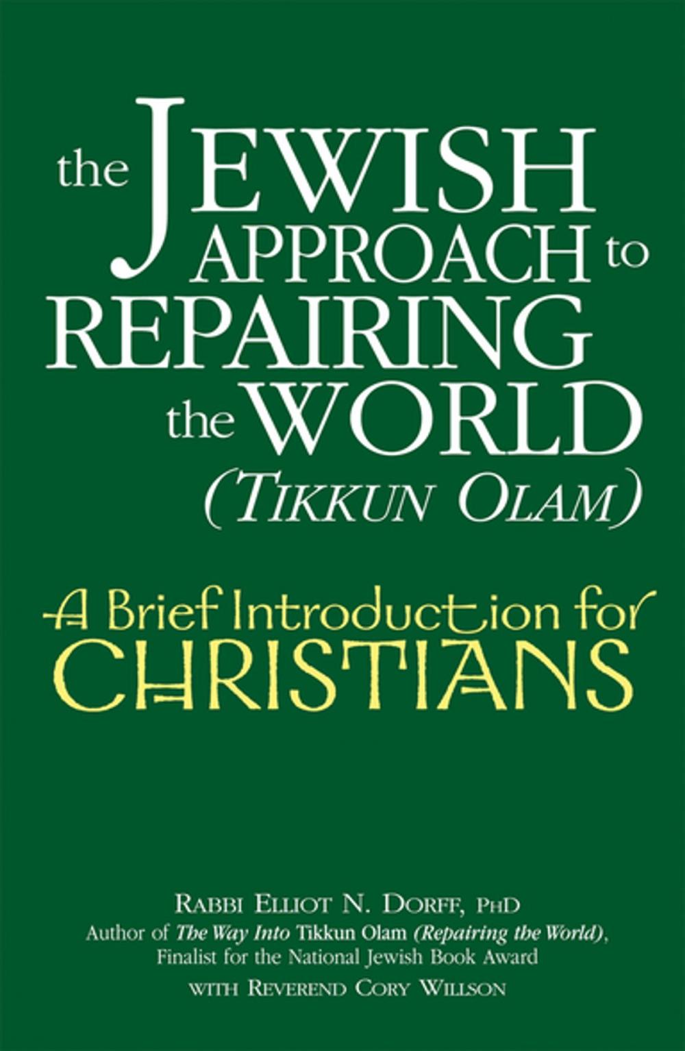 Big bigCover of The Jewish Approach to Repairing the World (Tikkun Olam)