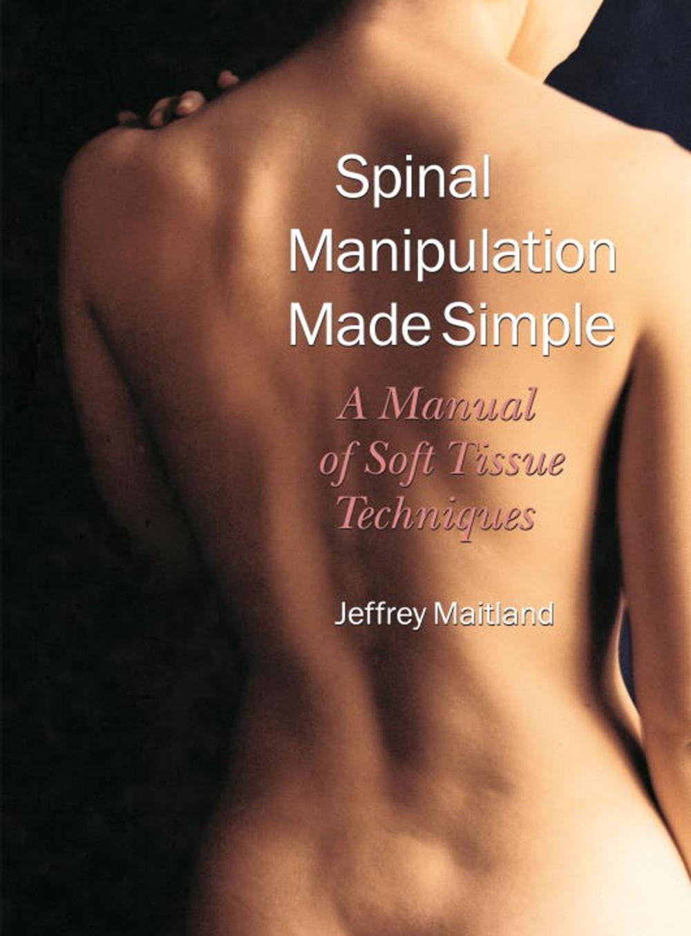 Big bigCover of Spinal Manipulation Made Simple