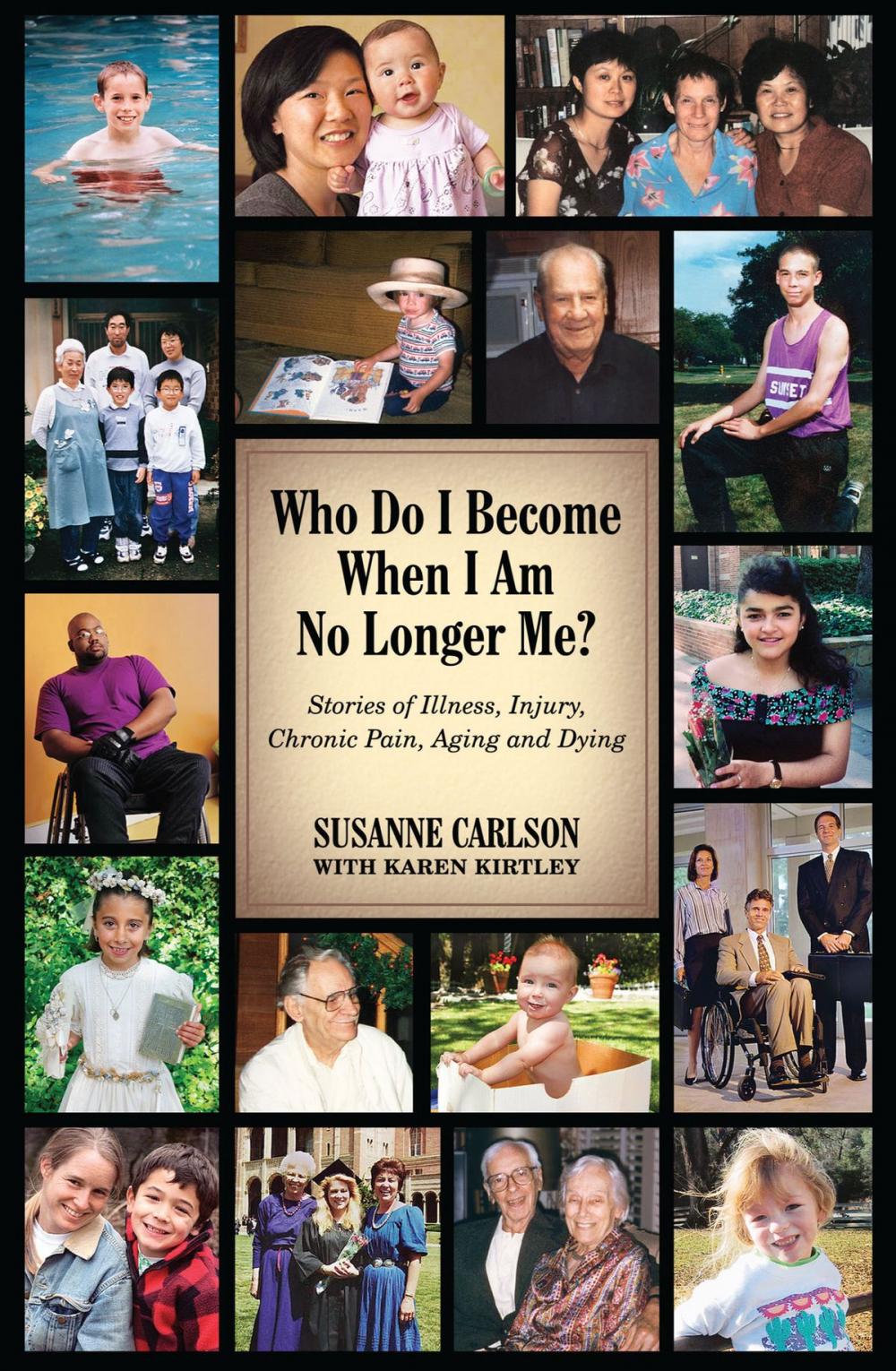 Big bigCover of Who Do I Become When I Am No Longer Me?