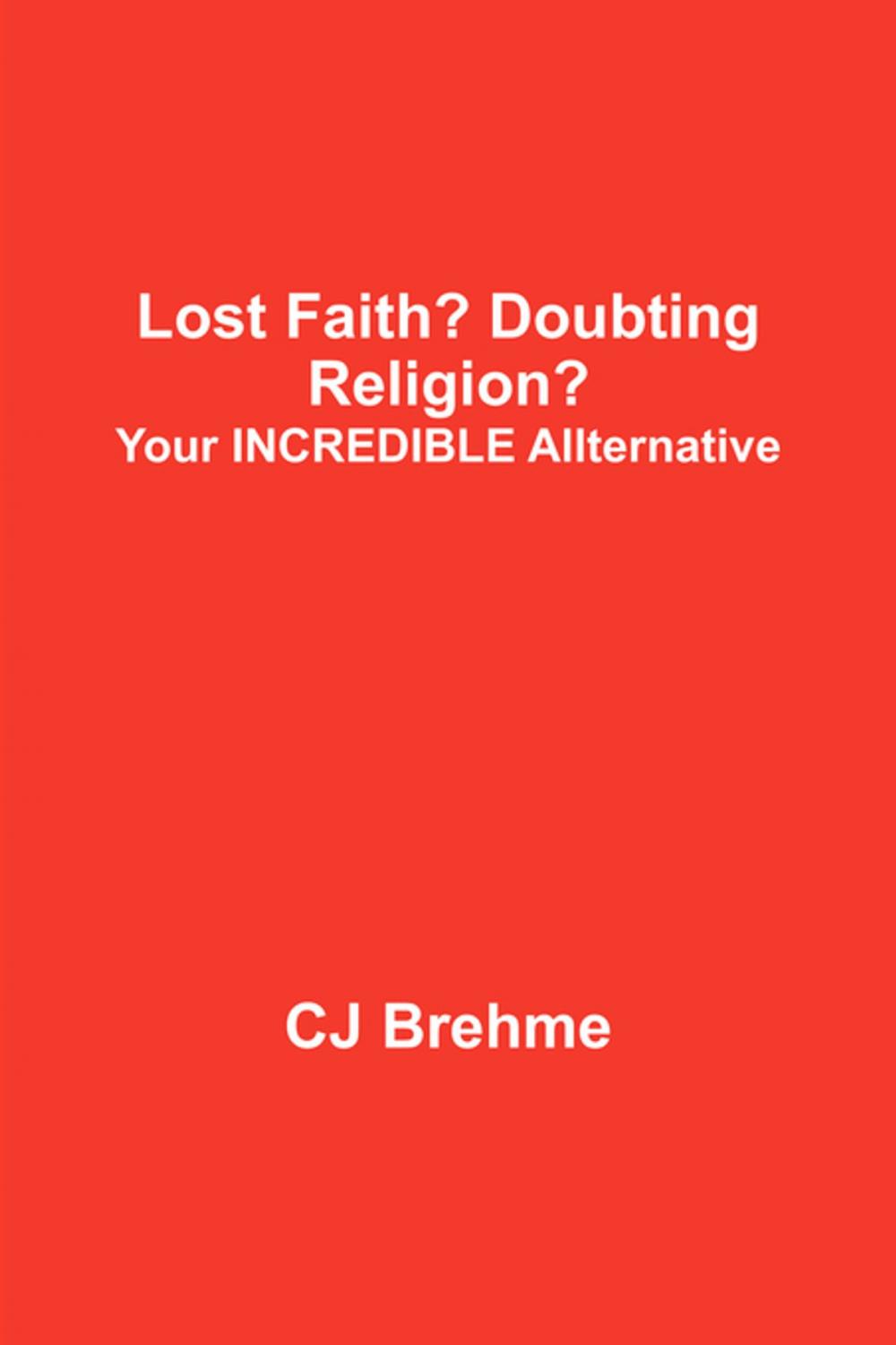 Big bigCover of Lost Faith? Doubting Religion?