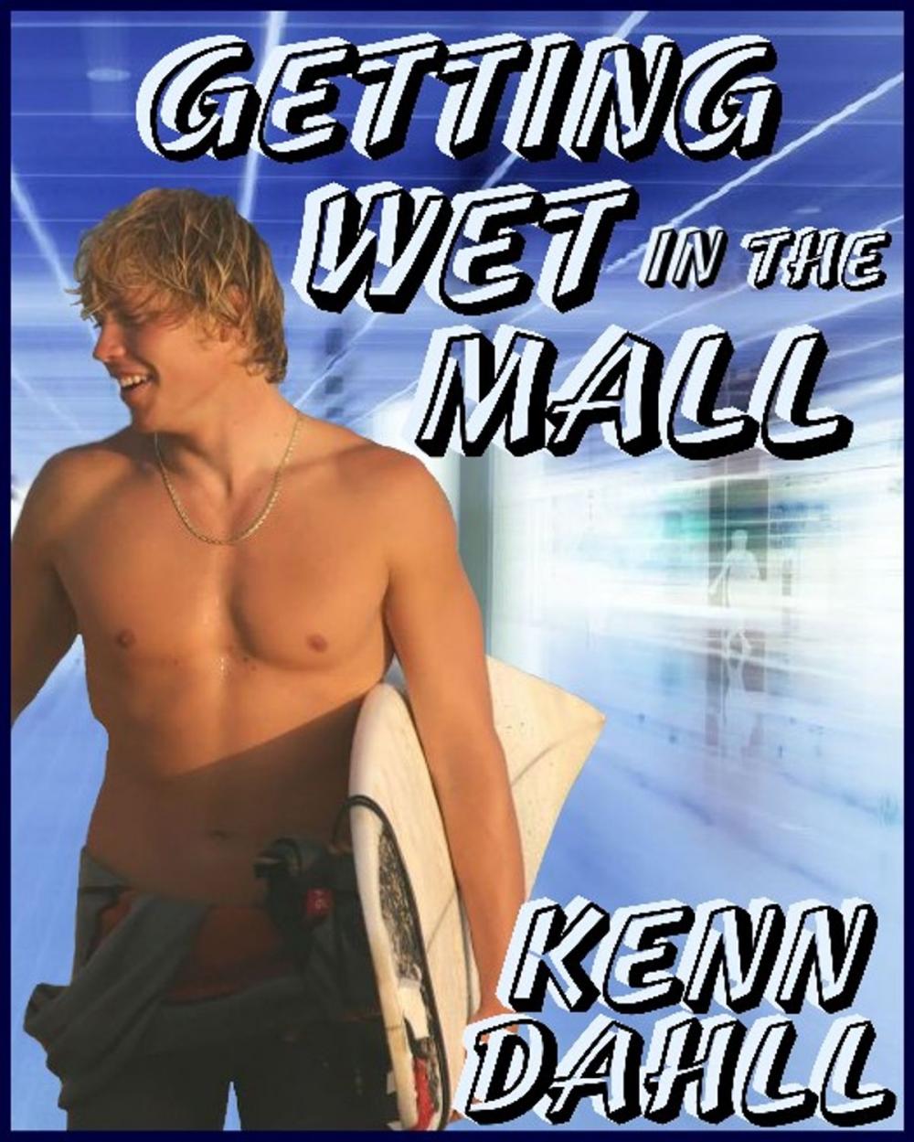 Big bigCover of Getting Wet In the Mall