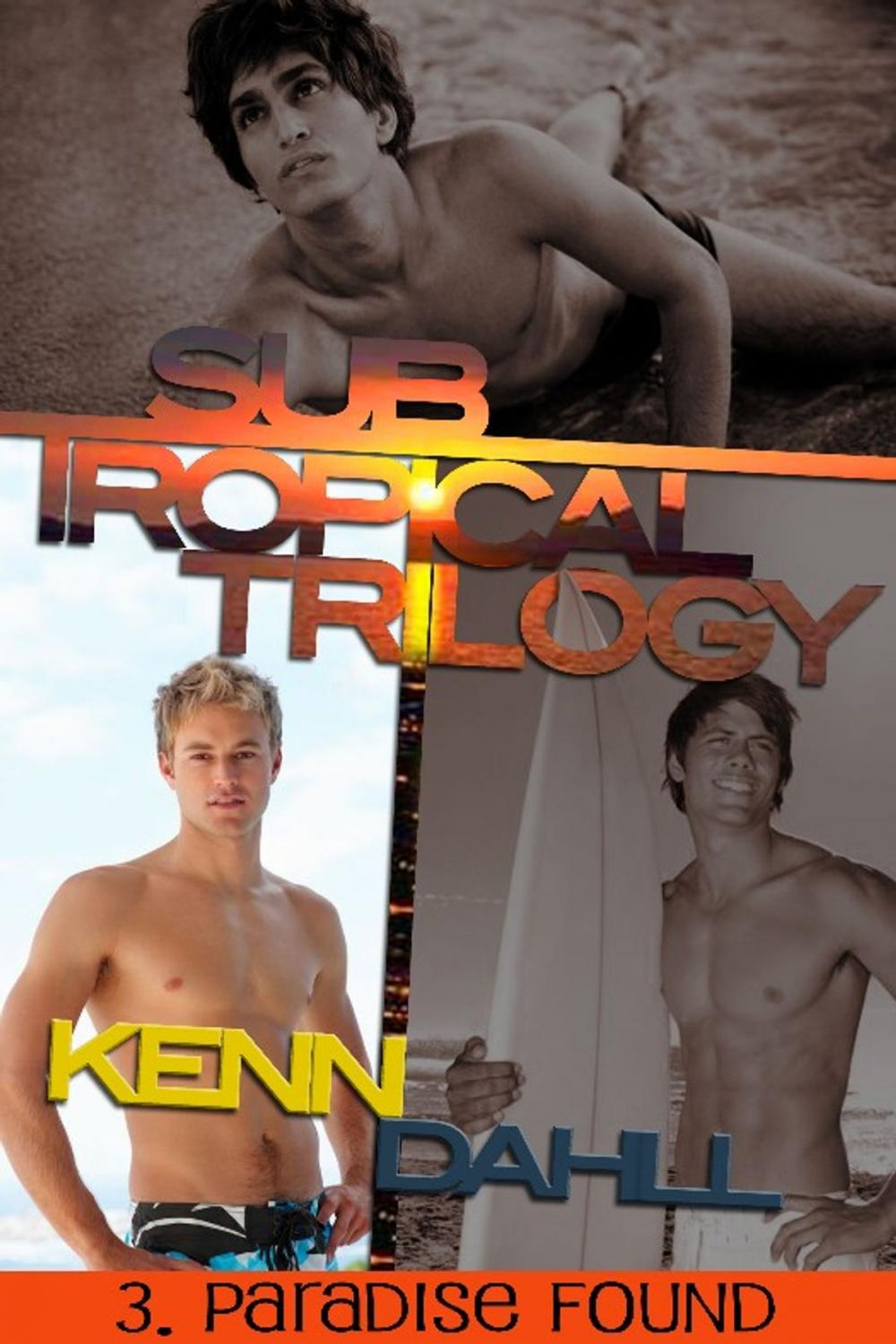 Big bigCover of Subtropical Trilogy 3: Paradise Found